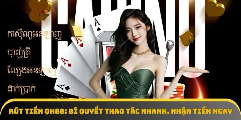 Rút tiền QH88